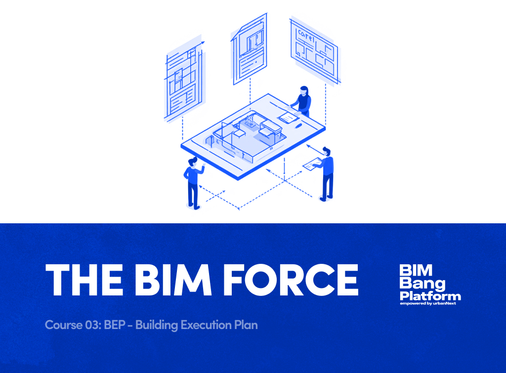 Course 03: BEP – Building Execution Plan