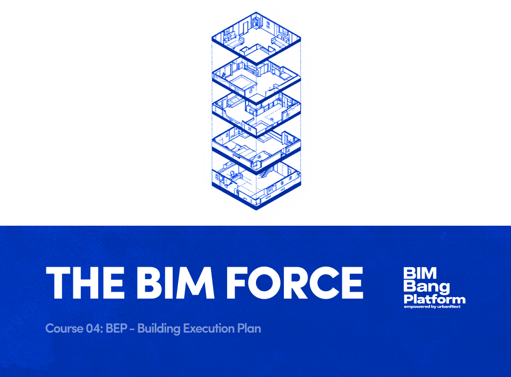 Course 04: BEP – Building Execution Plan